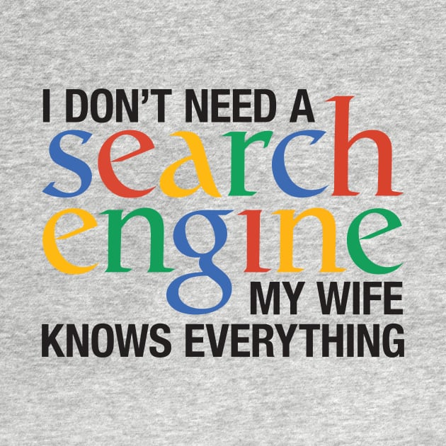 I don't need a search engine - wife by e2productions